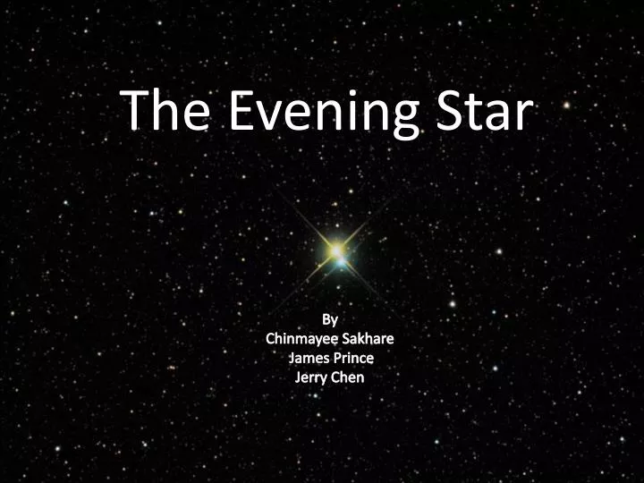 the evening star