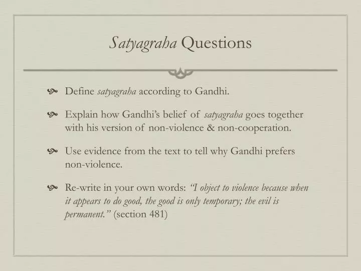 satyagraha questions