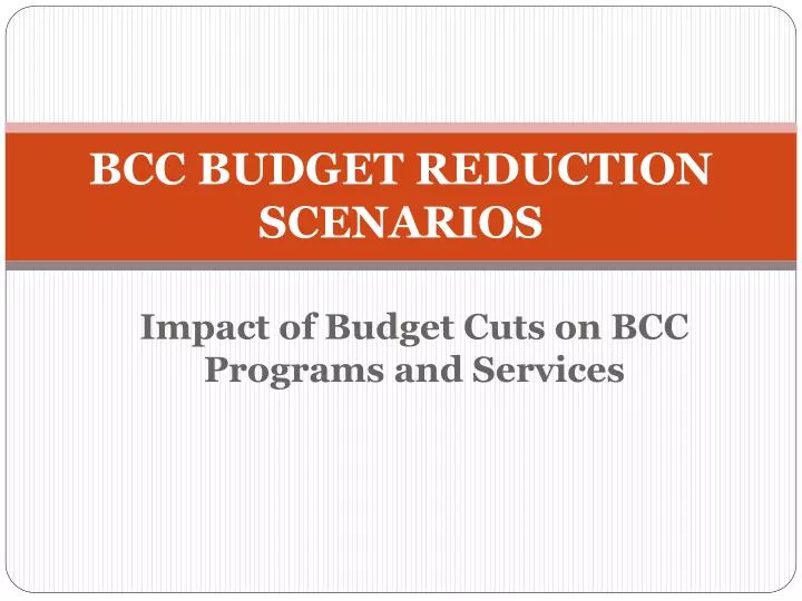 bcc budget reduction scenarios