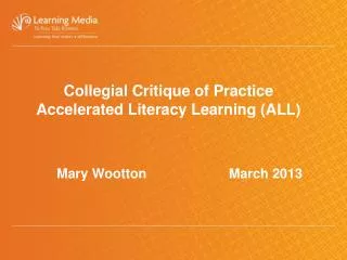 Collegial Critique of Practice Accelerated Literacy Learning (ALL)