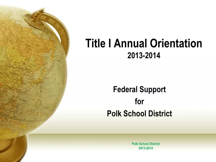 title i annual orientation 2013 2014