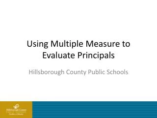 Using Multiple Measure to Evaluate Principals
