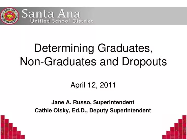 determining graduates non graduates and dropouts april 12 2011