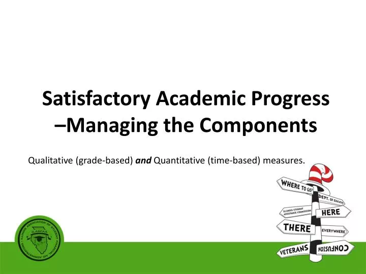 satisfactory academic progress managing the components