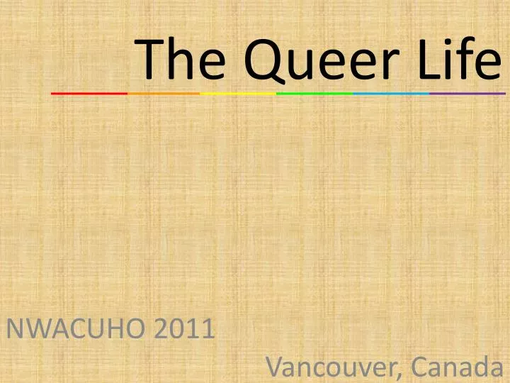 the queer life
