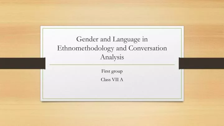gender and language in ethnomethodology and conversation a nalysis