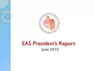 EAS President’s Report