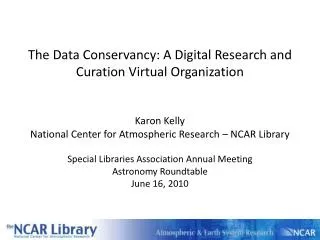 The Data Conservancy: A Digital Research and Curation Virtual Organization