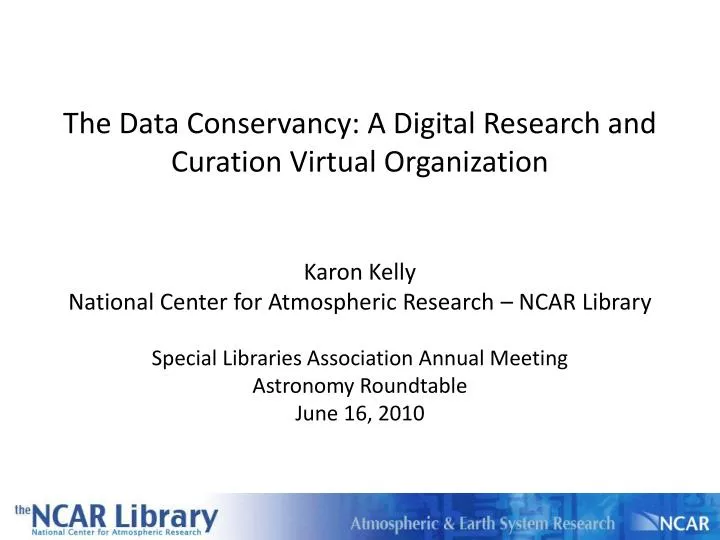 the data conservancy a digital research and curation virtual organization