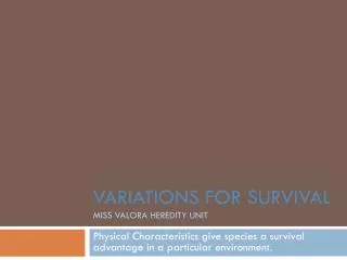 Variations For Survival Miss Valora Heredity Unit
