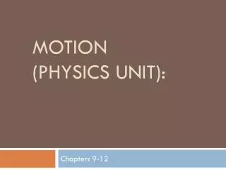 Motion (Physics Unit):