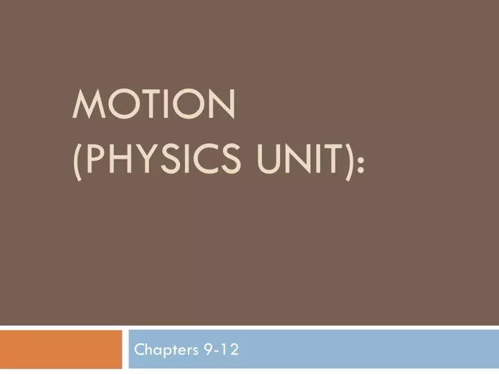 motion physics unit