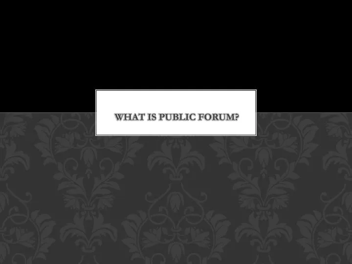 what is public forum