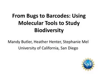 From Bugs to Barcodes: Using Molecular Tools to Study Biodiversity