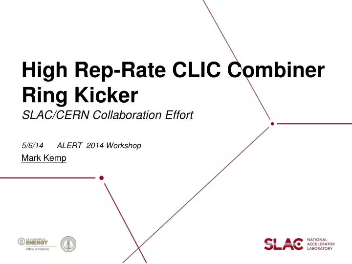 high rep rate clic combiner ring kicker