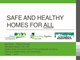 Safe and Healthy Homes for All