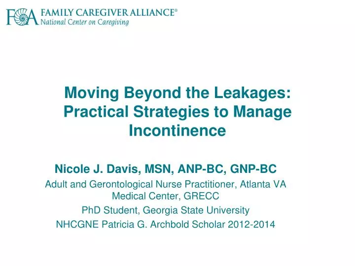 moving beyond the leakages practical strategies to manage incontinence