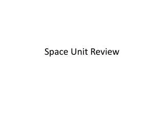 Space Unit Review