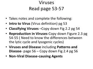Viruses Read page 53-57