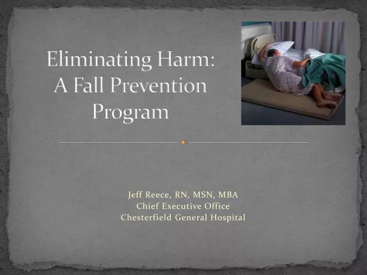 eliminating harm a fall prevention program