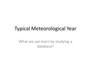 Typical Meteorological Year