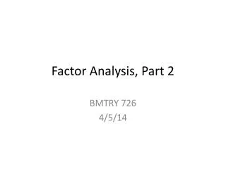 Factor Analysis, Part 2
