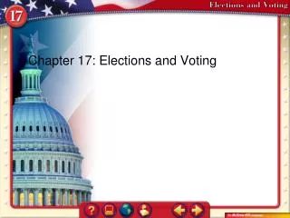 Chapter 17: Elections and Voting