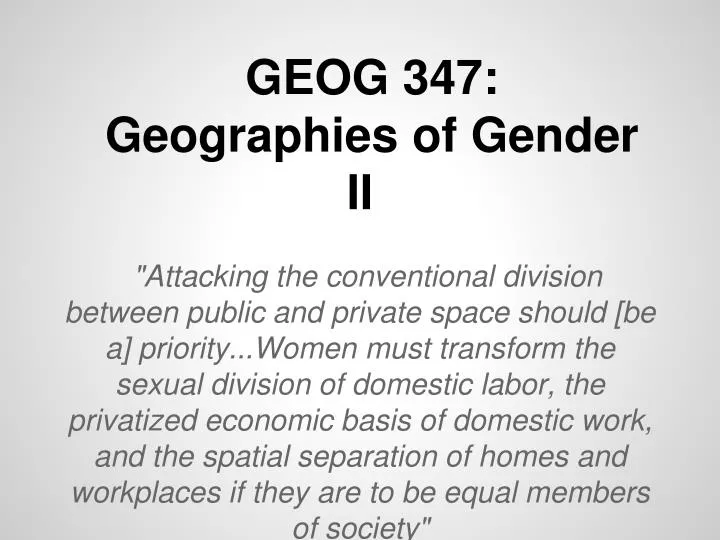 geog 347 geographies of gender ii