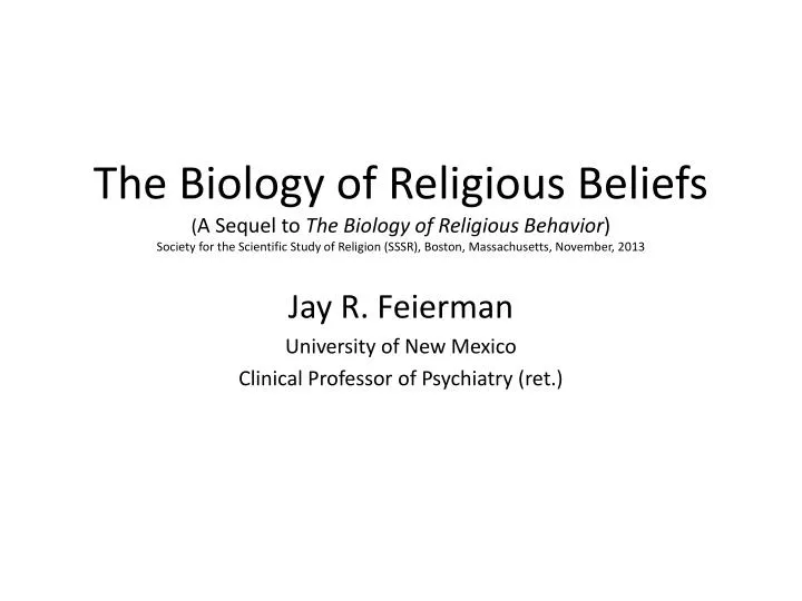 jay r feierman university of new mexico clinical professor of psychiatry ret