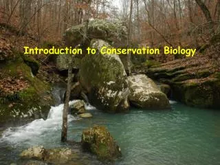 Introduction to Conservation Biology