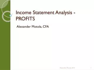 Income Statement Analysis - PROFITS