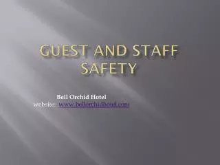 GUEST AND STAFF SAFETY