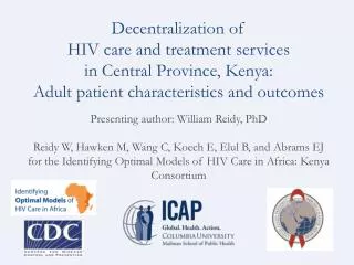 Decentralization of HIV care and treatment services in Central Province, Kenya: