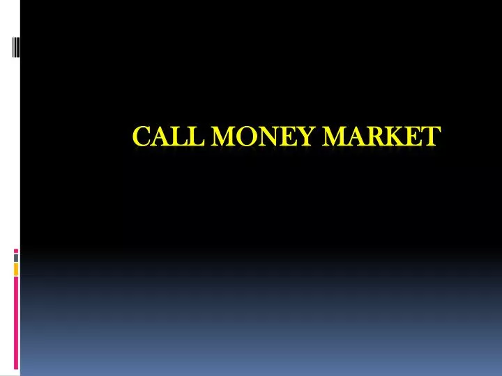 call money market