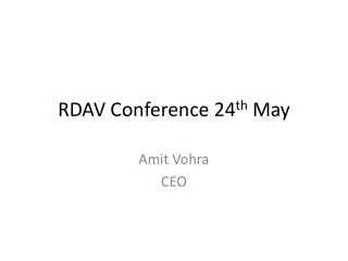 RDAV Conference 24 th May