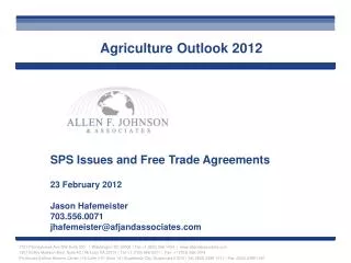 SPS Issues and Free Trade Agreements 23 February 2012 Jason Hafemeister 703.556.0071