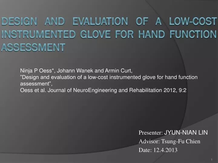 design and evaluation of a low cost instrumented glove for hand function assessment