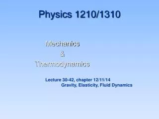Physics 1210/1310