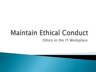 Maintain Ethical Conduct