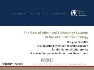 The Role of Advanced Technology Systems in the ASC Platform Strategy
