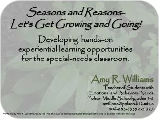 Amy R. Williams Teacher of Students with Emotional and Behavioral Needs