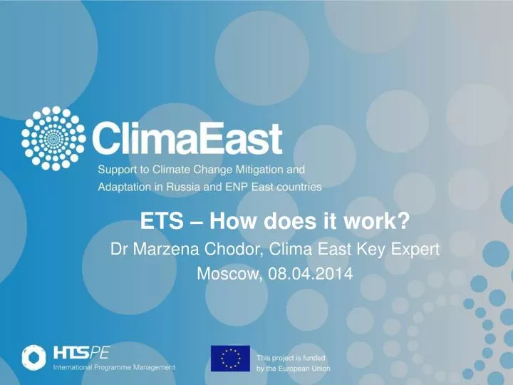 ets how does it work dr marzena chodor clima east key expert moscow 08 04 201 4