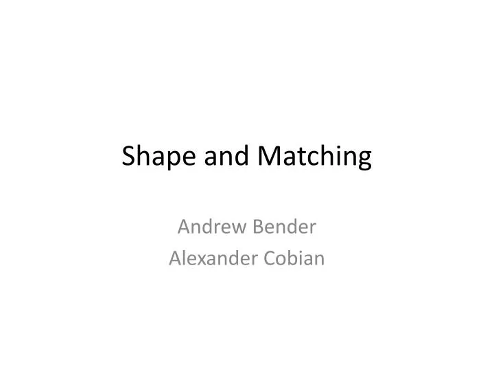 shape and matching