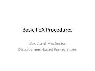 Basic FEA Procedures