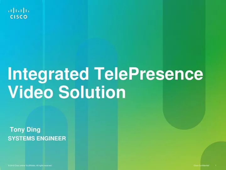 integrated telepresence video solution