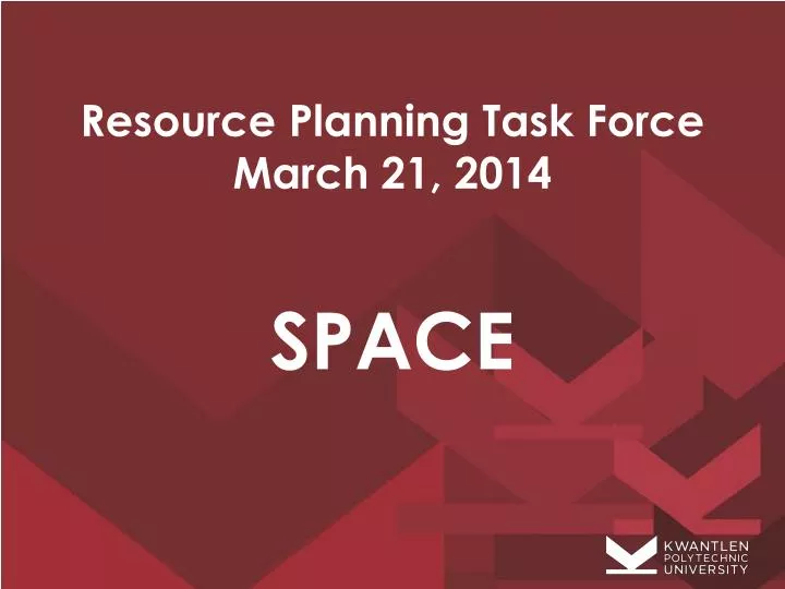 resource planning task force march 21 2014 space