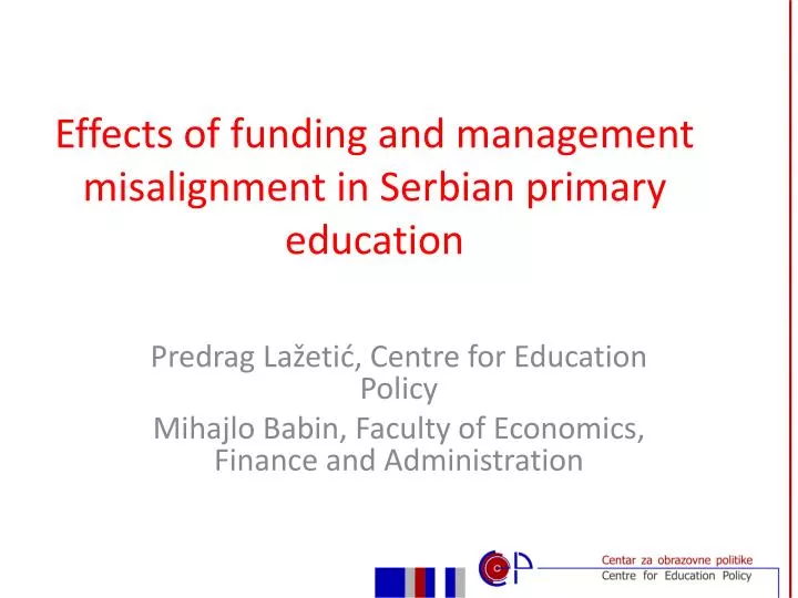 effects of funding and management misalignment in serbian primary education