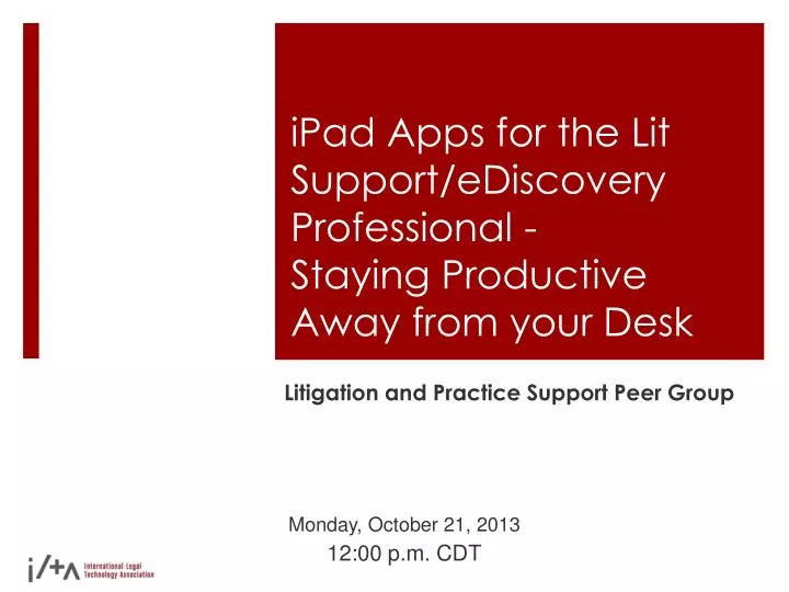 ipad apps for the lit support ediscovery professional staying productive away from your desk
