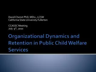 Organizational Dynamics and Retention in Public Child Welfare Services
