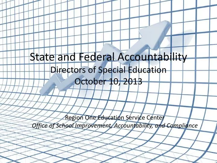 state and federal accountability directors of special education october 10 2013